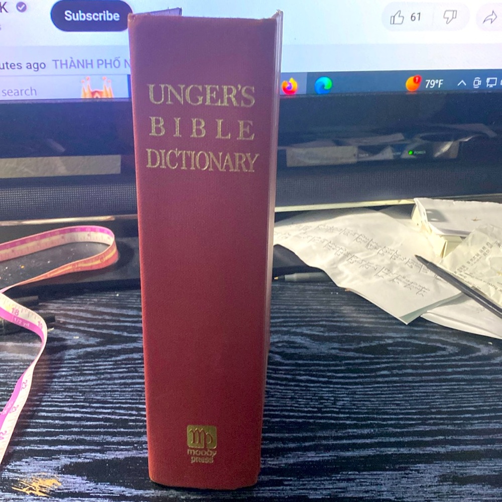 Unger’s Bible Dictionary by Merrill F. Unger Third Edition 1976 Hardcover